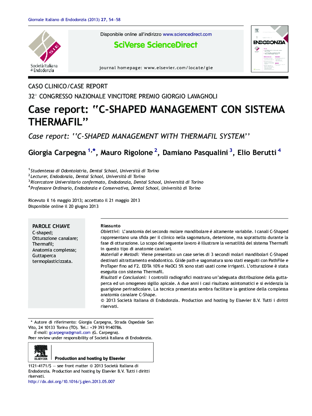 Case report: “C-SHAPED MANAGEMENT CON SISTEMA THERMAFIL” 