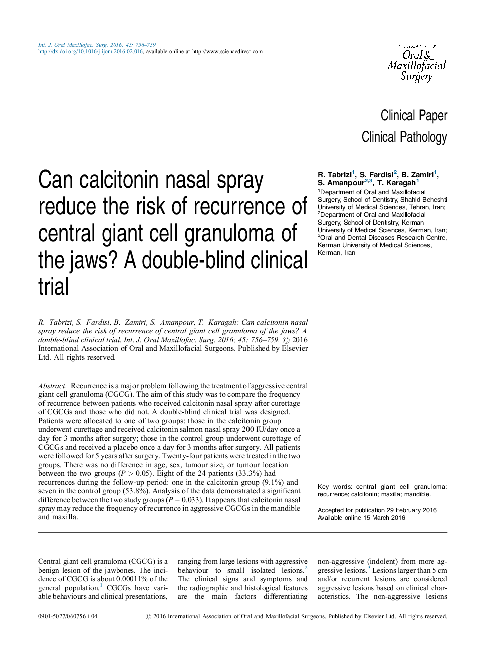 Can calcitonin nasal spray reduce the risk of recurrence of central giant cell granuloma of the jaws? A double-blind clinical trial