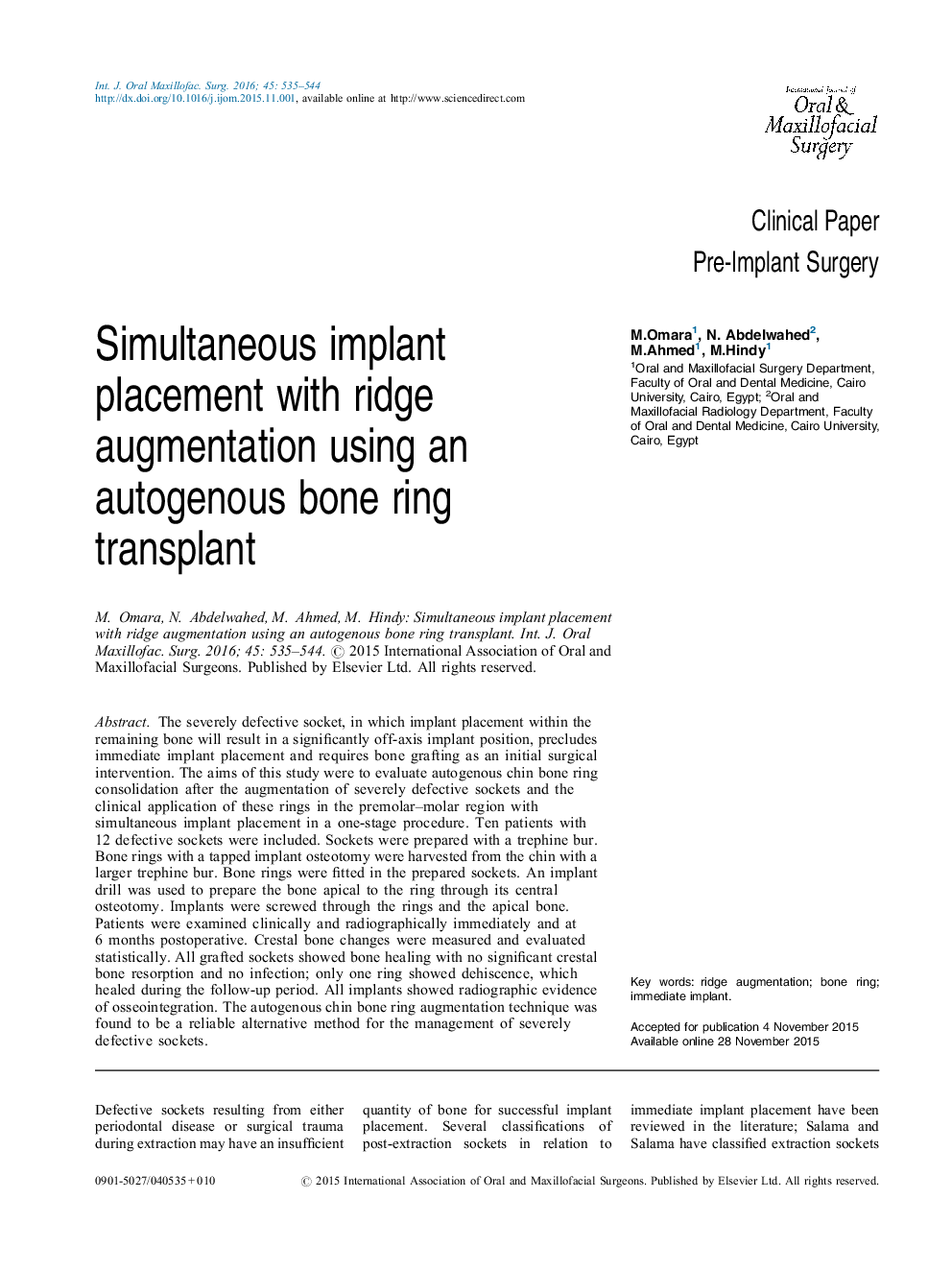 Simultaneous implant placement with ridge augmentation using an autogenous bone ring transplant