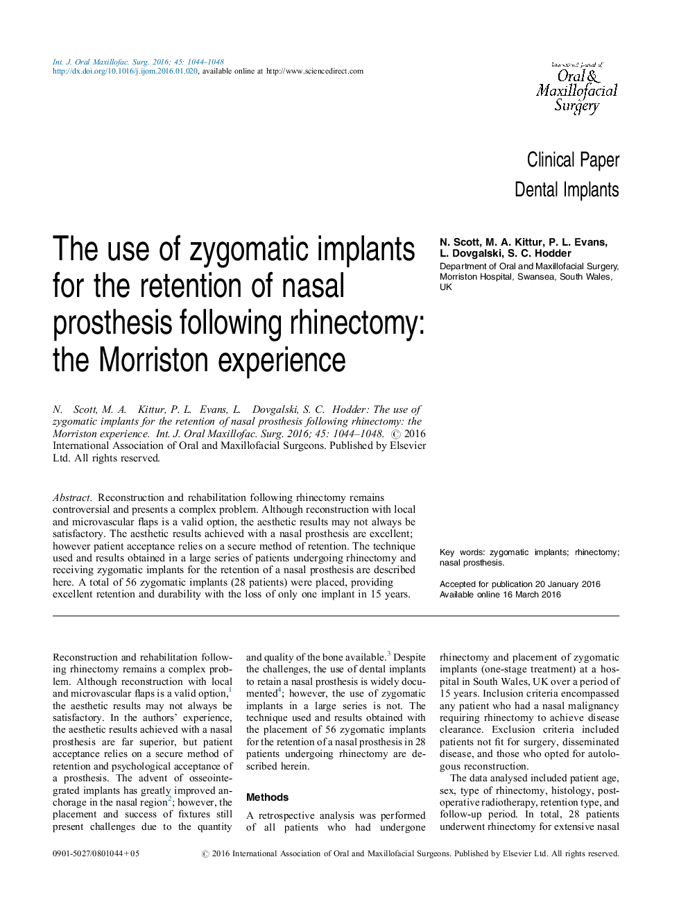 The use of zygomatic implants for the retention of nasal prosthesis following rhinectomy: the Morriston experience