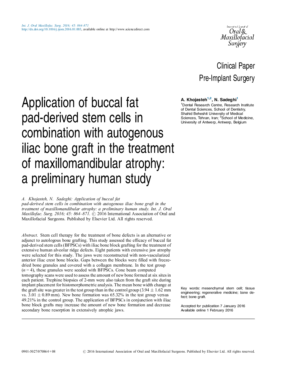 Application of buccal fat pad-derived stem cells in combination with autogenous iliac bone graft in the treatment of maxillomandibular atrophy: a preliminary human study