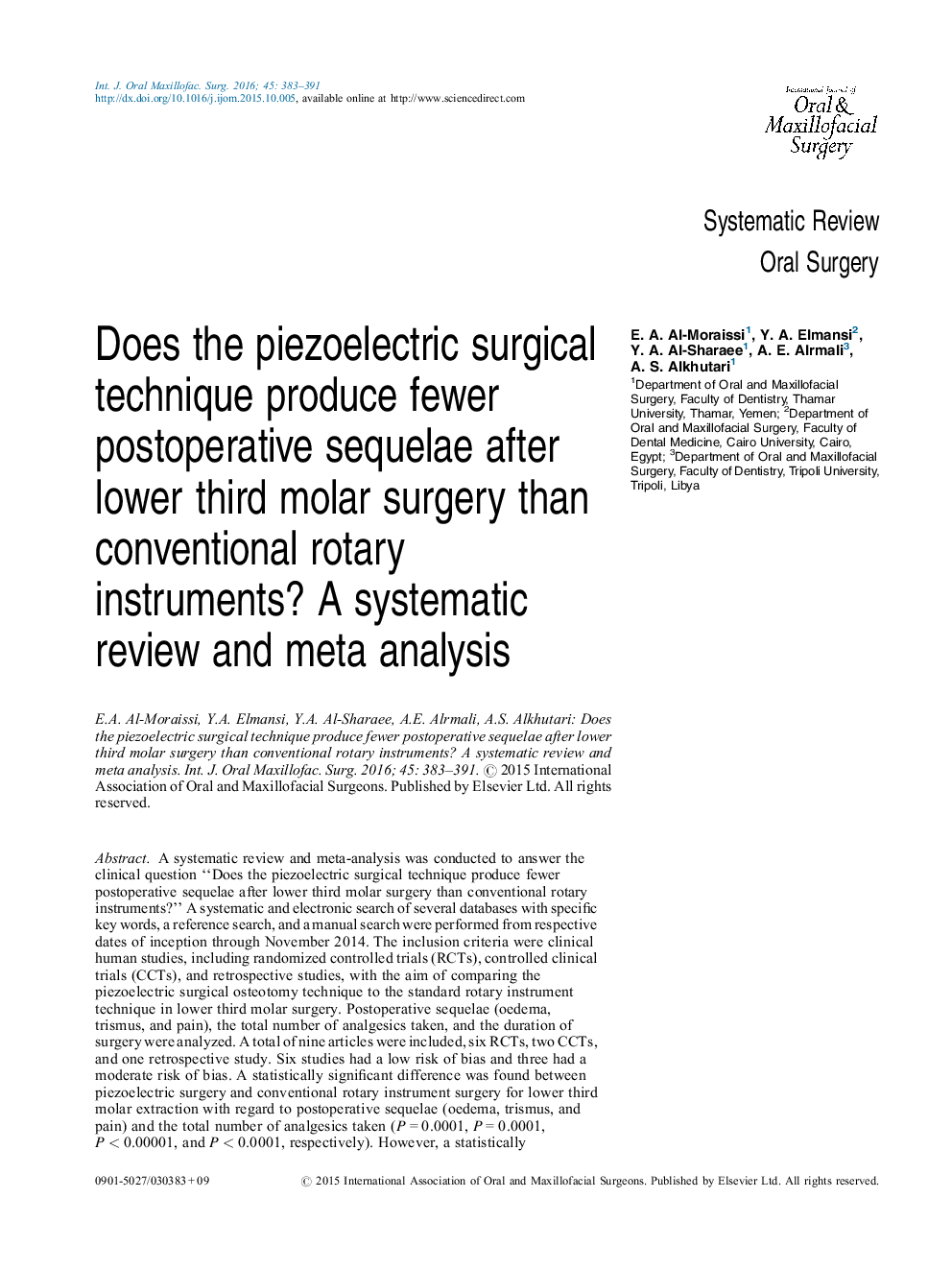 آیا تکنیک جراحی پیزوالکتریک پس از عمل جراحی کمتر از عمل جراحی پس از عمل کمتر از دستگاه های معمولی چرخش تولید می کند؟ بررسی منظم و متا تجزیه و تحلیل 