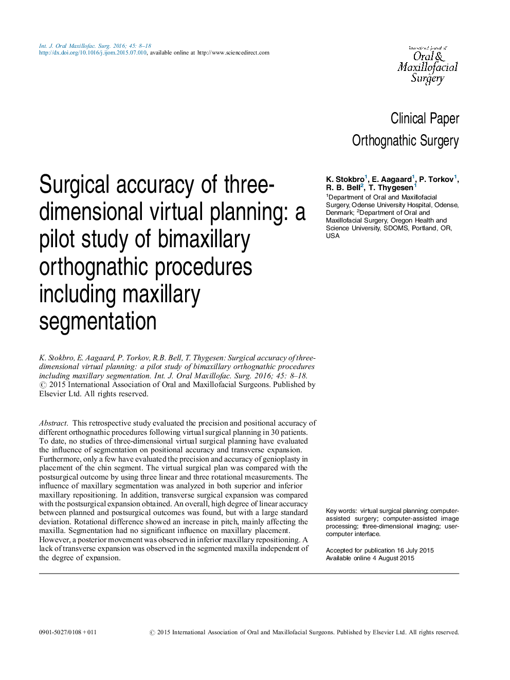دقت جراحی برنامه ریزی مجازی سه بعدی: یک مطالعه آزمایشی از روش های ارتوآنتیو بیوماسیری شامل تقسیم بندی فک بالا 