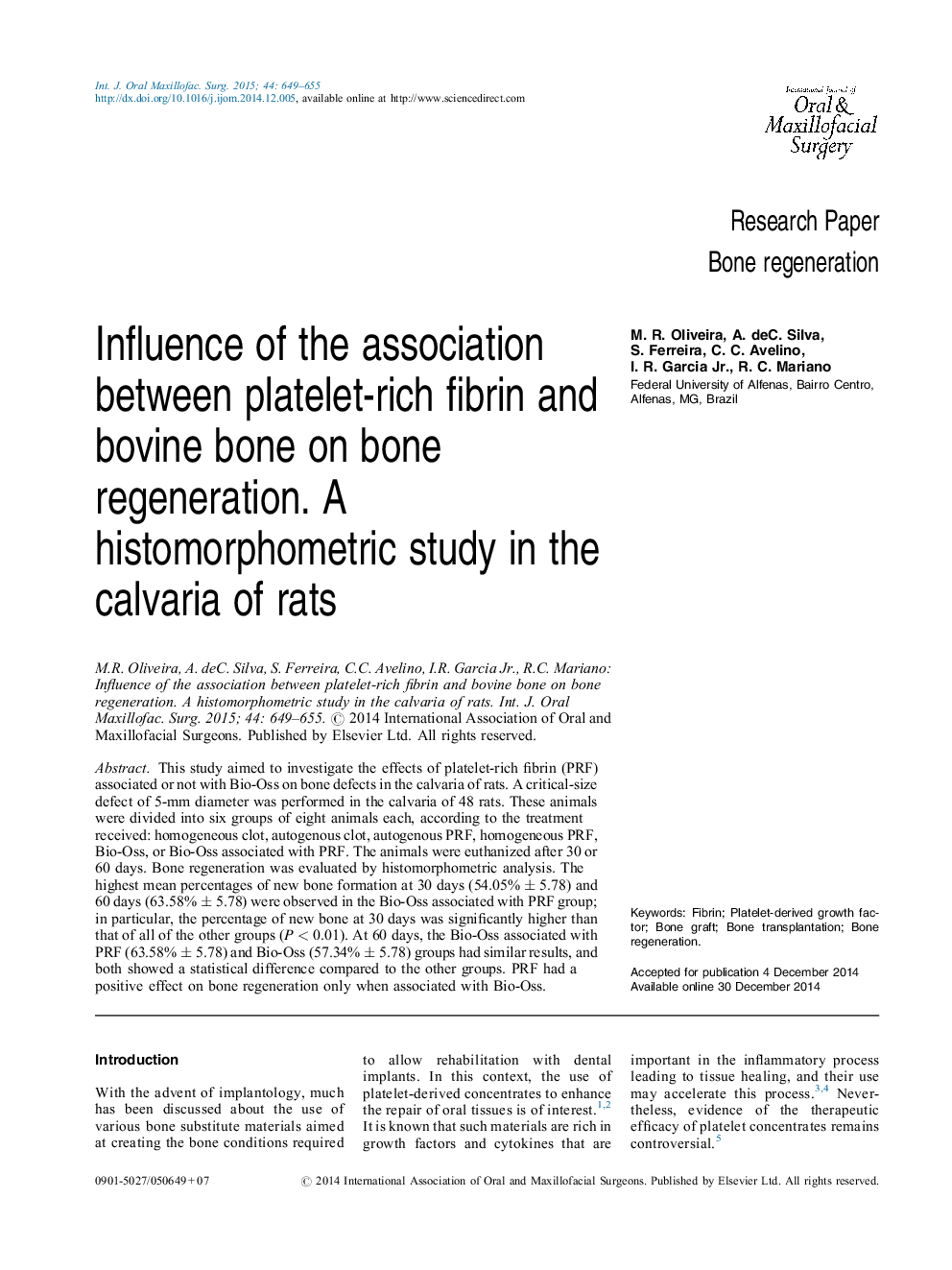 تأثیر ارتباط فیبرین غنی از پلاکت و استخوان گاوی در بازسازی استخوان. یک مطالعه هیستومورفومتری در کلواریا موش صحرایی 