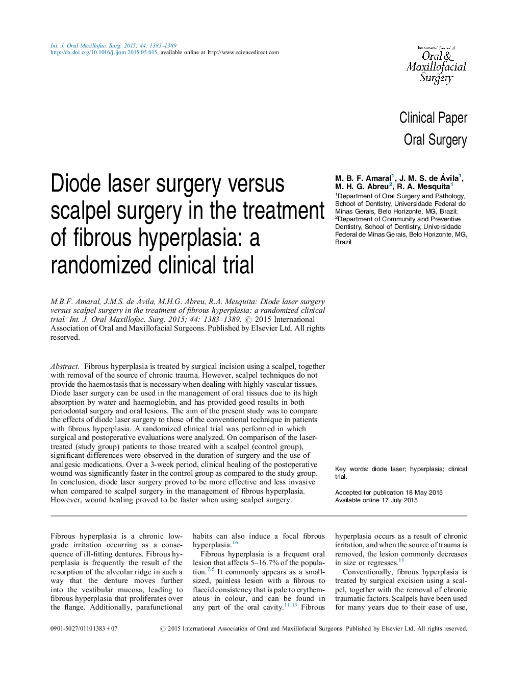 Diode laser surgery versus scalpel surgery in the treatment of fibrous hyperplasia: a randomized clinical trial