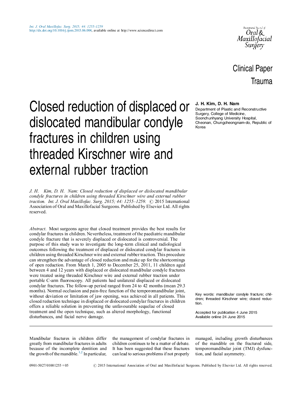 Closed reduction of displaced or dislocated mandibular condyle fractures in children using threaded Kirschner wire and external rubber traction