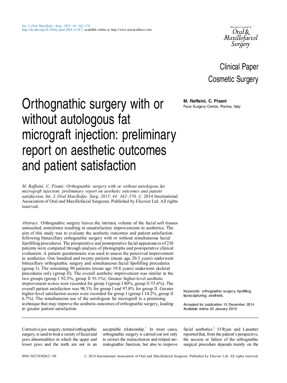 Orthognathic surgery with or without autologous fat micrograft injection: preliminary report on aesthetic outcomes and patient satisfaction