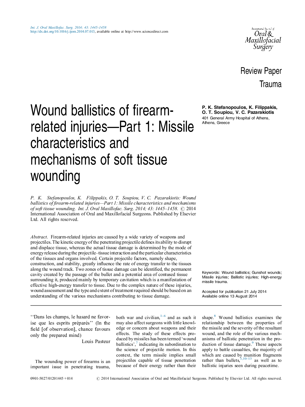 Wound ballistics of firearm-related injuries—Part 1: Missile characteristics and mechanisms of soft tissue wounding