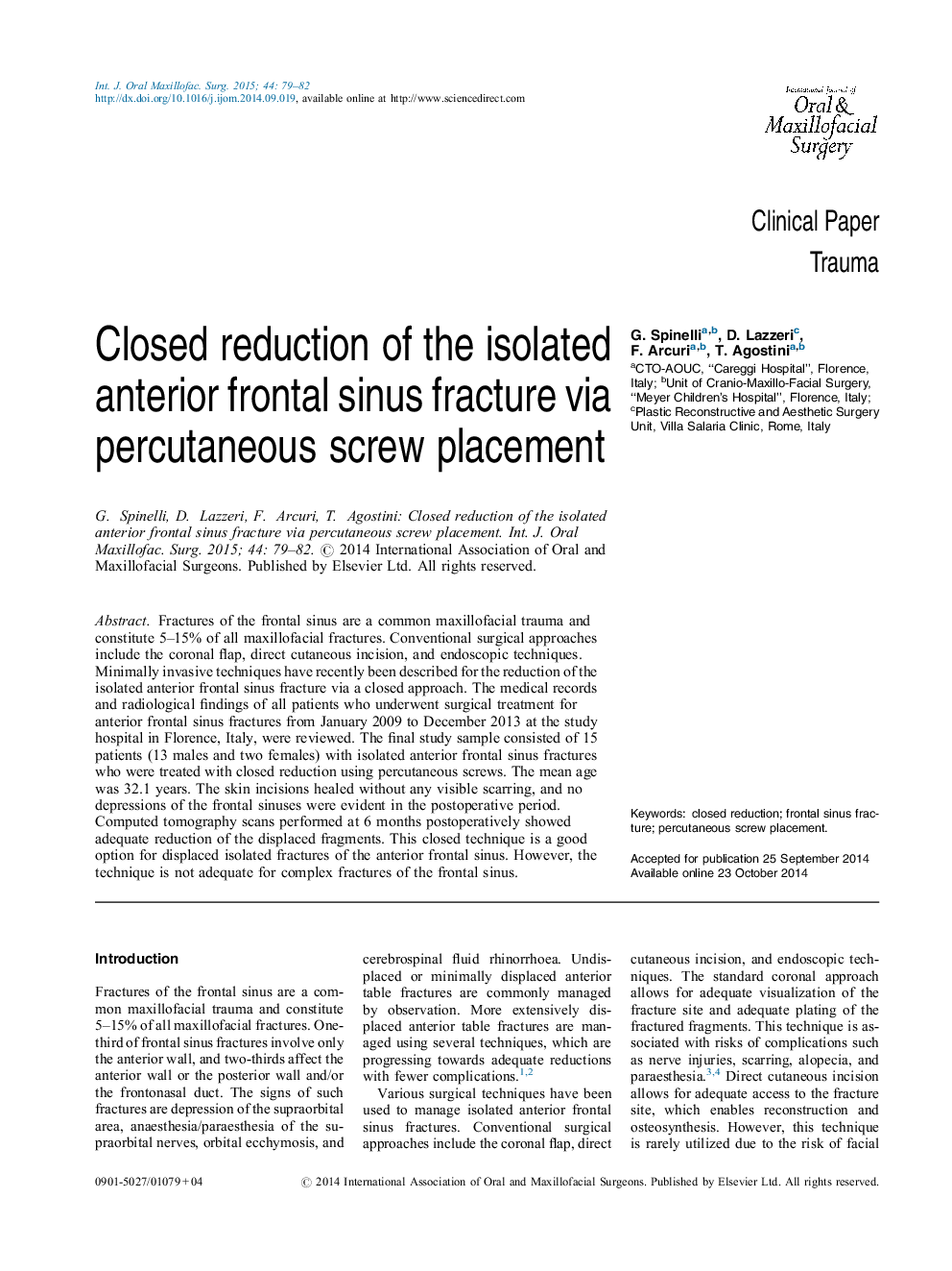 کاهش بسته شدن شکستگی سینوس جلوی جدا شده از جلوی مجرای بینی از طریق قرار دادن پیچ مجدد 