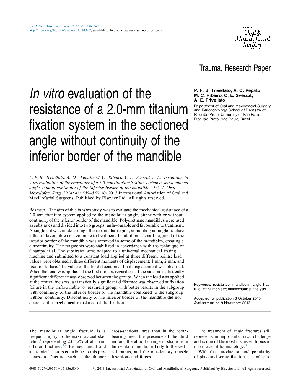 In vitro evaluation of the resistance of a 2.0-mm titanium fixation system in the sectioned angle without continuity of the inferior border of the mandible