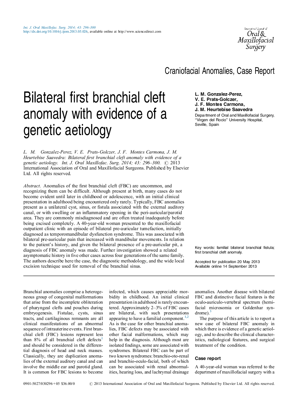 Bilateral first branchial cleft anomaly with evidence of a genetic aetiology