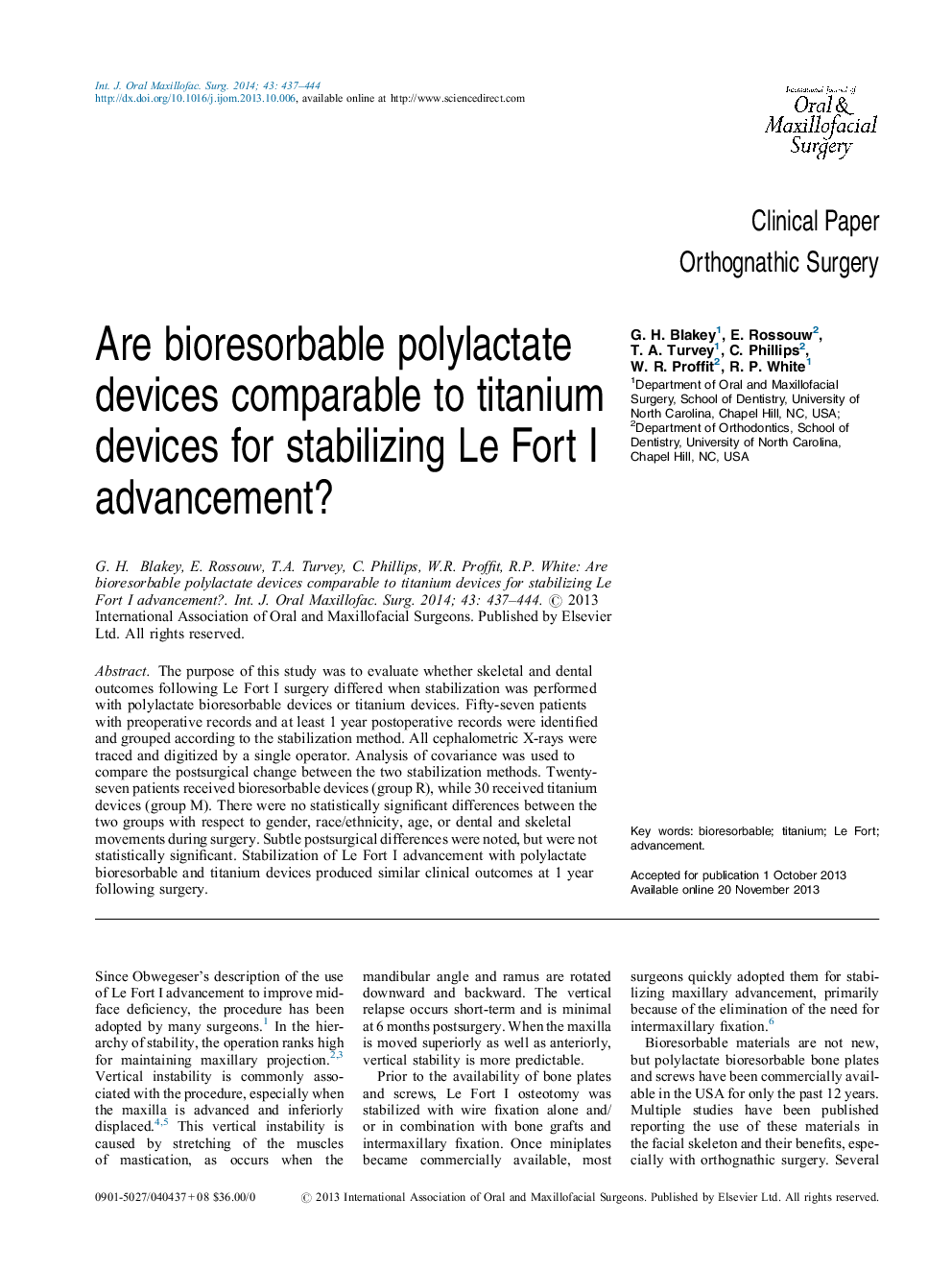 Are bioresorbable polylactate devices comparable to titanium devices for stabilizing Le Fort I advancement?