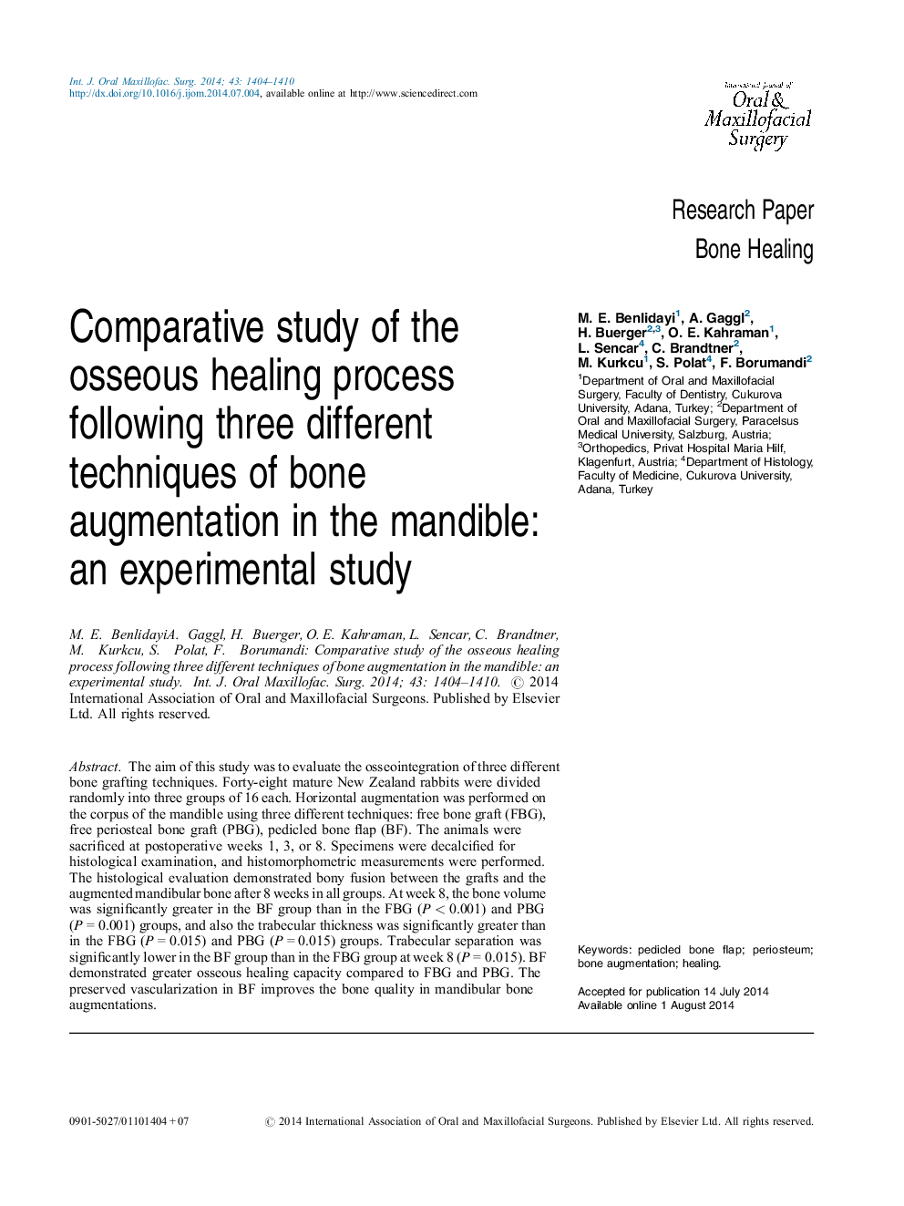 Comparative study of the osseous healing process following three different techniques of bone augmentation in the mandible: an experimental study