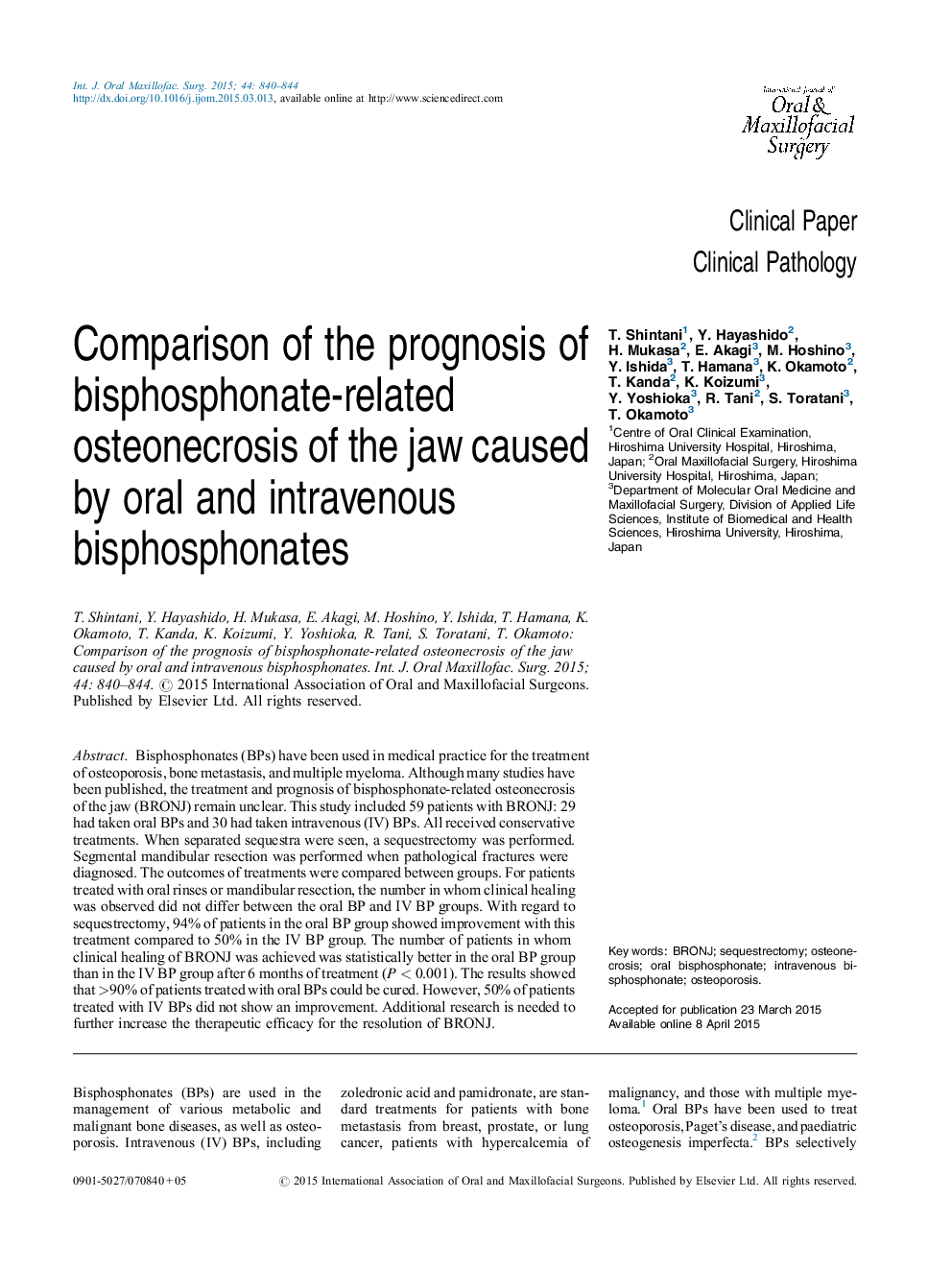 Comparison of the prognosis of bisphosphonate-related osteonecrosis of the jaw caused by oral and intravenous bisphosphonates