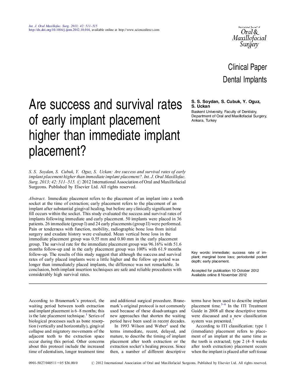 Are success and survival rates of early implant placement higher than immediate implant placement?