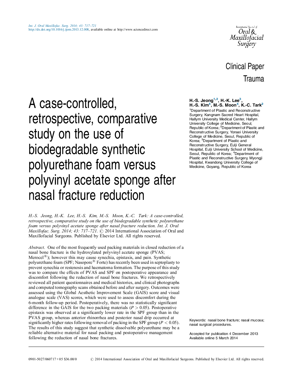 مطالعه موردی، بررسی گذشته نگر، مقایسه ای در مورد استفاده از فوم پلی اورتان مصنوعی زیست تخریب در مقابل اسفنج پلی اتیلن استات پس از کاهش شکستگی بینی 