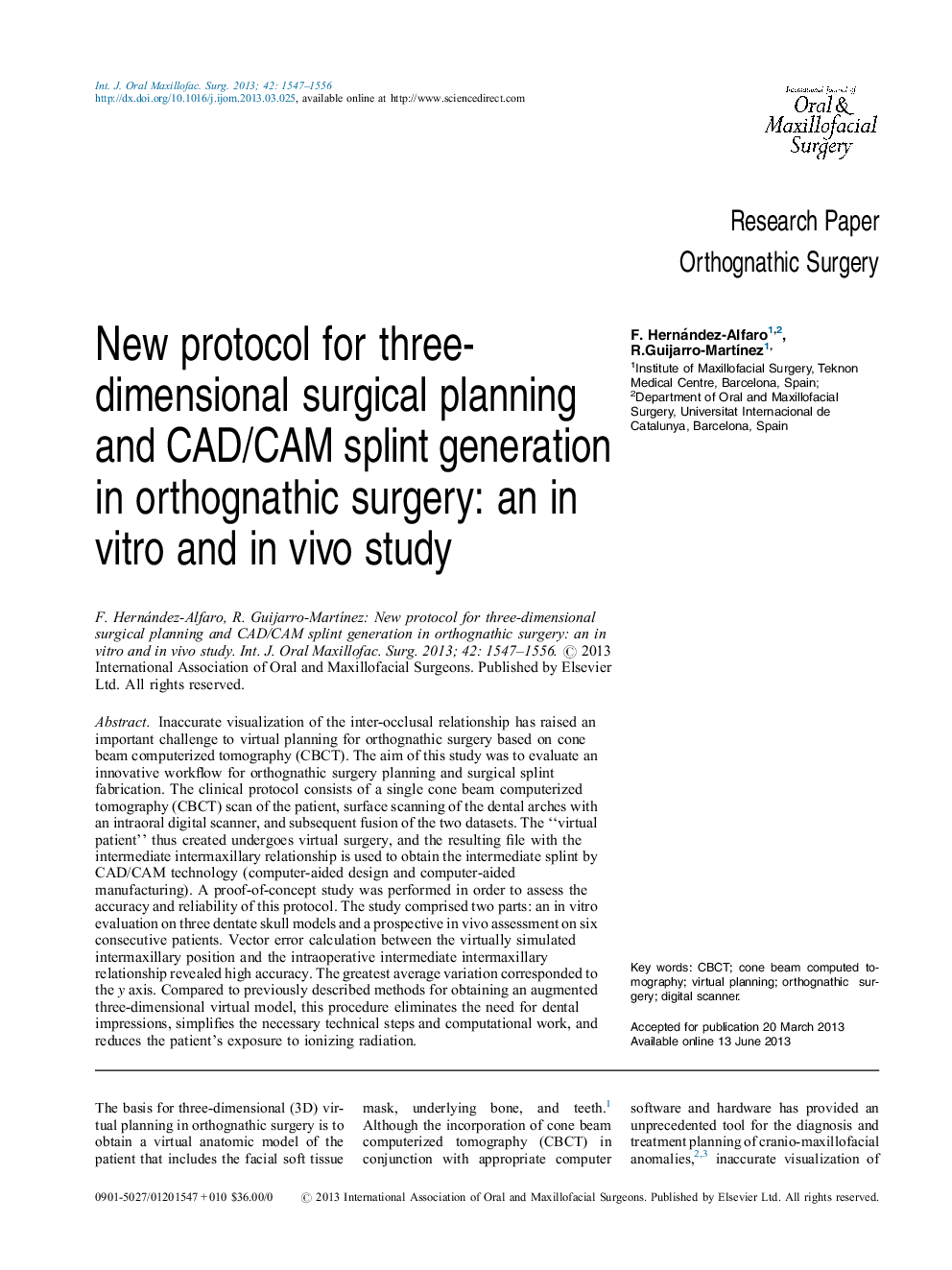 New protocol for three-dimensional surgical planning and CAD/CAM splint generation in orthognathic surgery: an in vitro and in vivo study