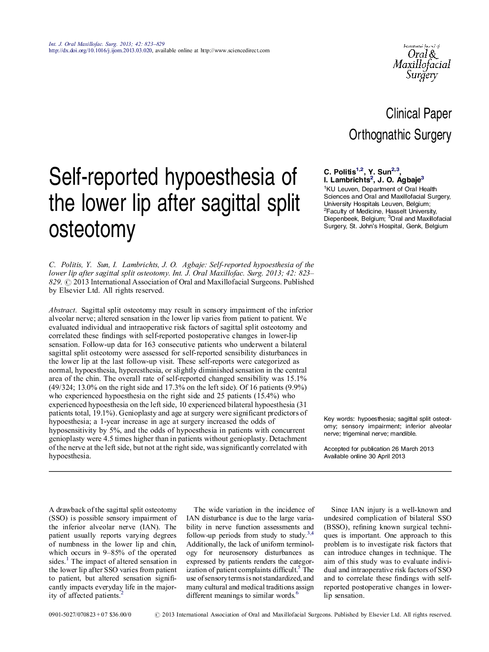 Self-reported hypoesthesia of the lower lip after sagittal split osteotomy