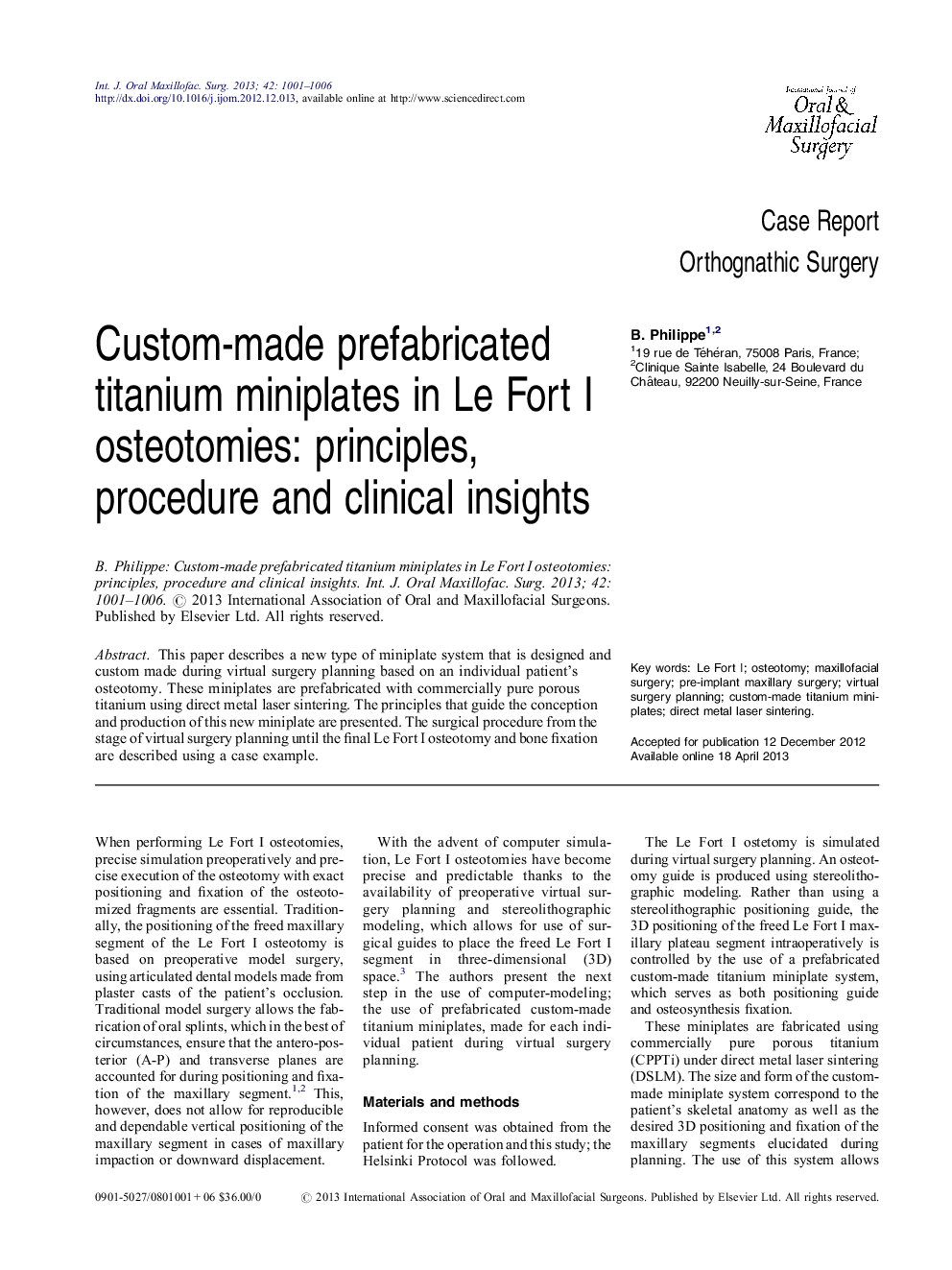 Custom-made prefabricated titanium miniplates in Le Fort I osteotomies: principles, procedure and clinical insights