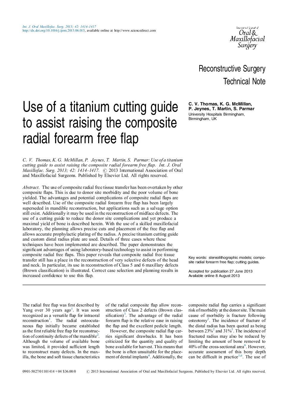 Use of a titanium cutting guide to assist raising the composite radial forearm free flap