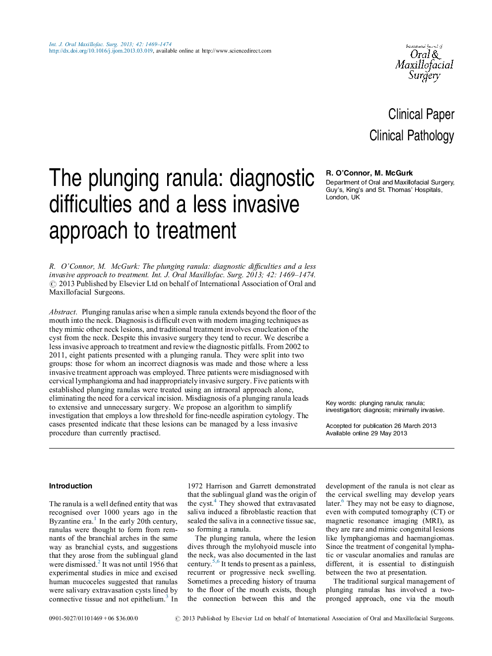 The plunging ranula: diagnostic difficulties and a less invasive approach to treatment