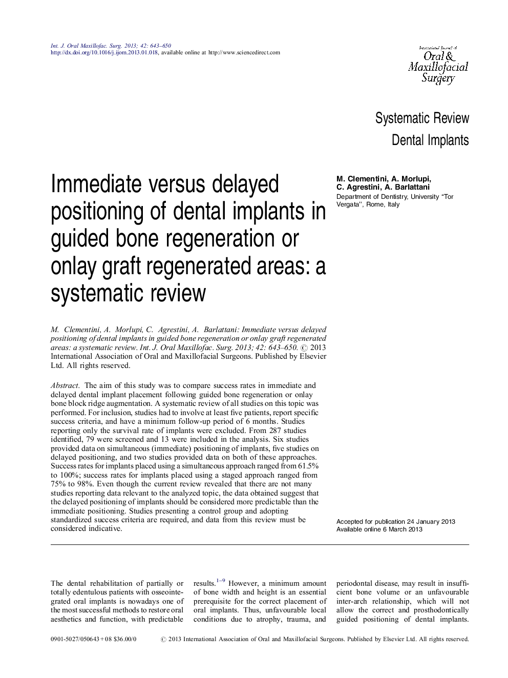 Immediate versus delayed positioning of dental implants in guided bone regeneration or onlay graft regenerated areas: a systematic review