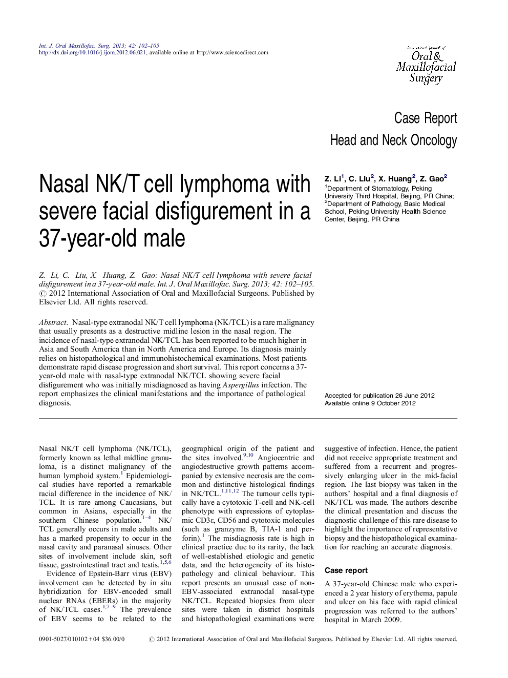 Nasal NK/T cell lymphoma with severe facial disfigurement in a 37-year-old male