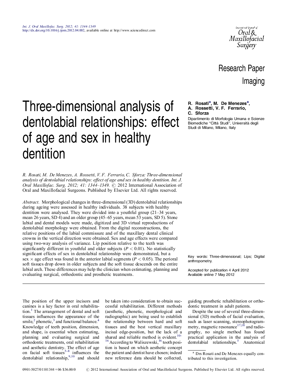 Three-dimensional analysis of dentolabial relationships: effect of age and sex in healthy dentition