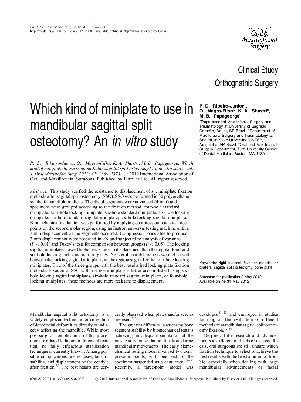 Which kind of miniplate to use in mandibular sagittal split osteotomy? An in vitro study