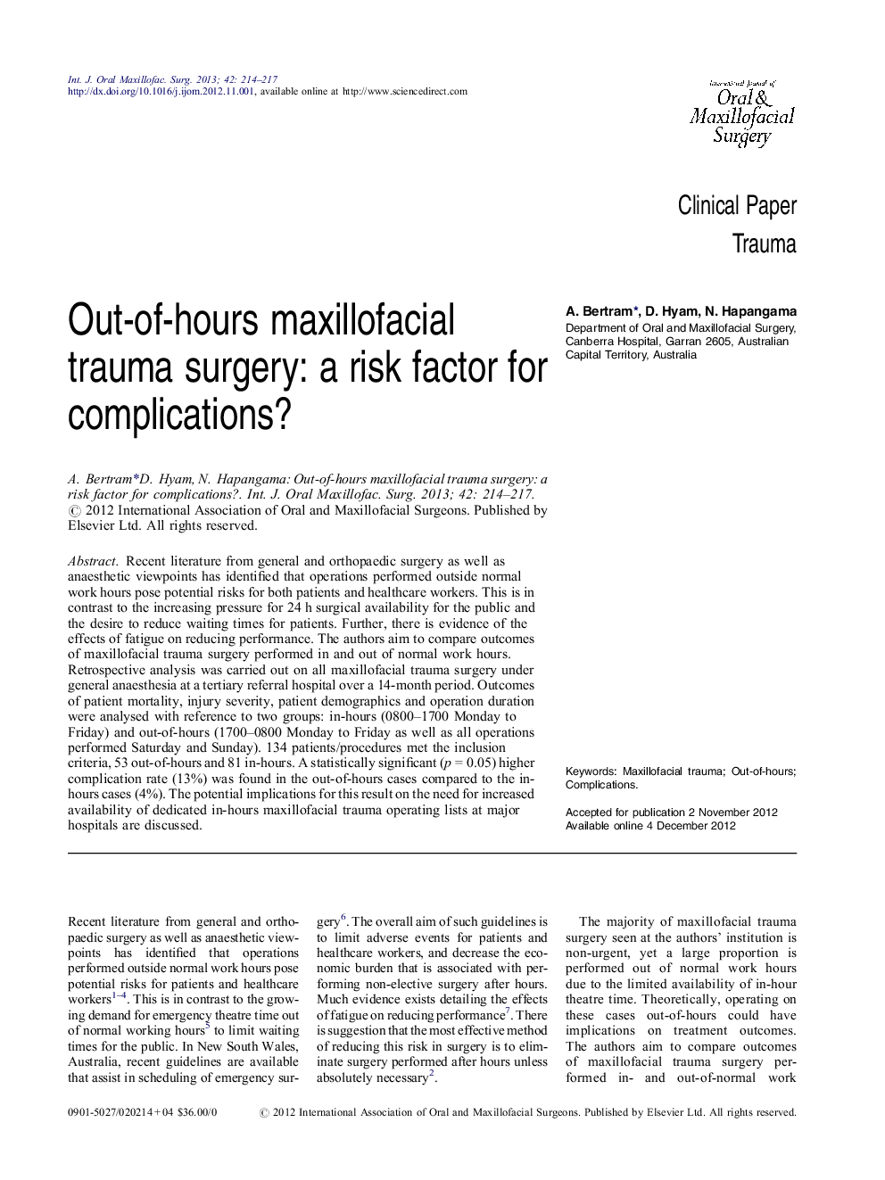 Out-of-hours maxillofacial trauma surgery: a risk factor for complications?