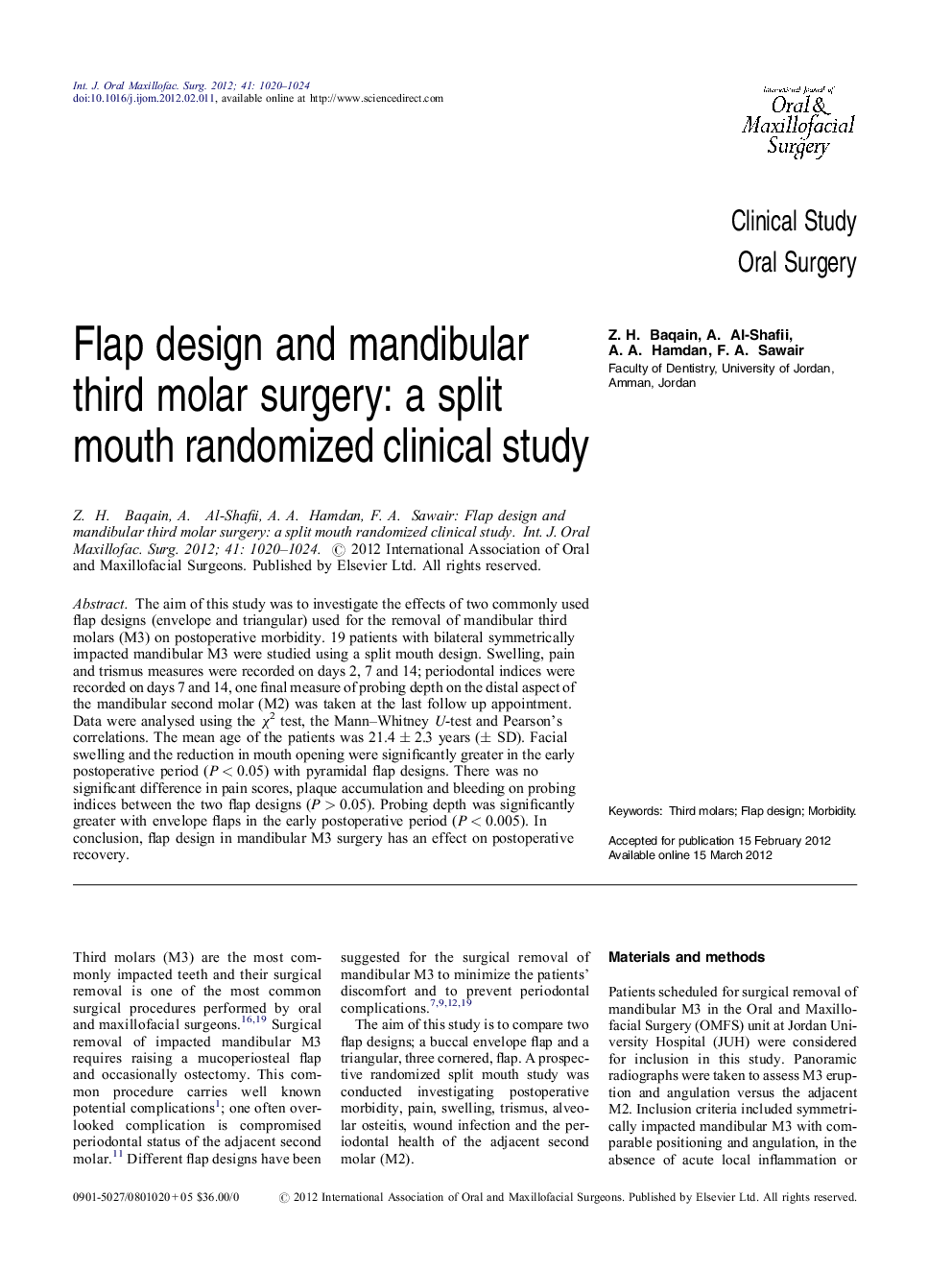 Flap design and mandibular third molar surgery: a split mouth randomized clinical study