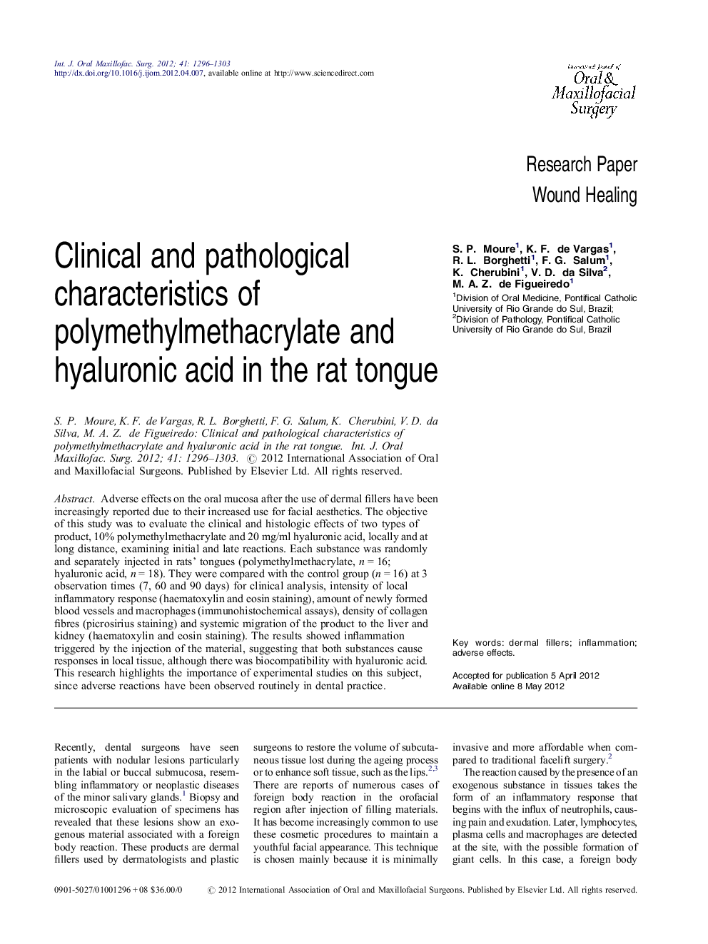 Clinical and pathological characteristics of polymethylmethacrylate and hyaluronic acid in the rat tongue