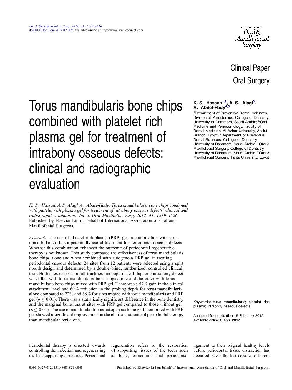 Torus mandibularis bone chips combined with platelet rich plasma gel for treatment of intrabony osseous defects: clinical and radiographic evaluation