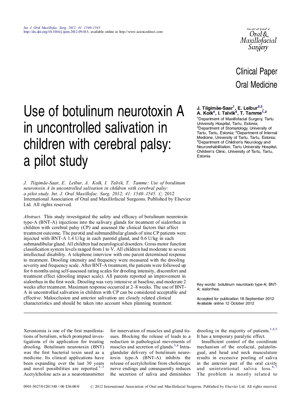 Use of botulinum neurotoxin A in uncontrolled salivation in children with cerebral palsy: a pilot study