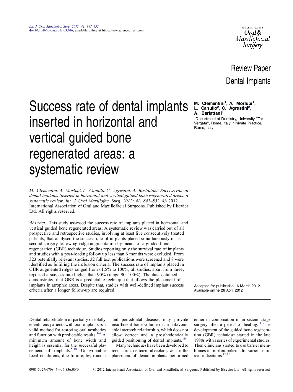 Success rate of dental implants inserted in horizontal and vertical guided bone regenerated areas: a systematic review