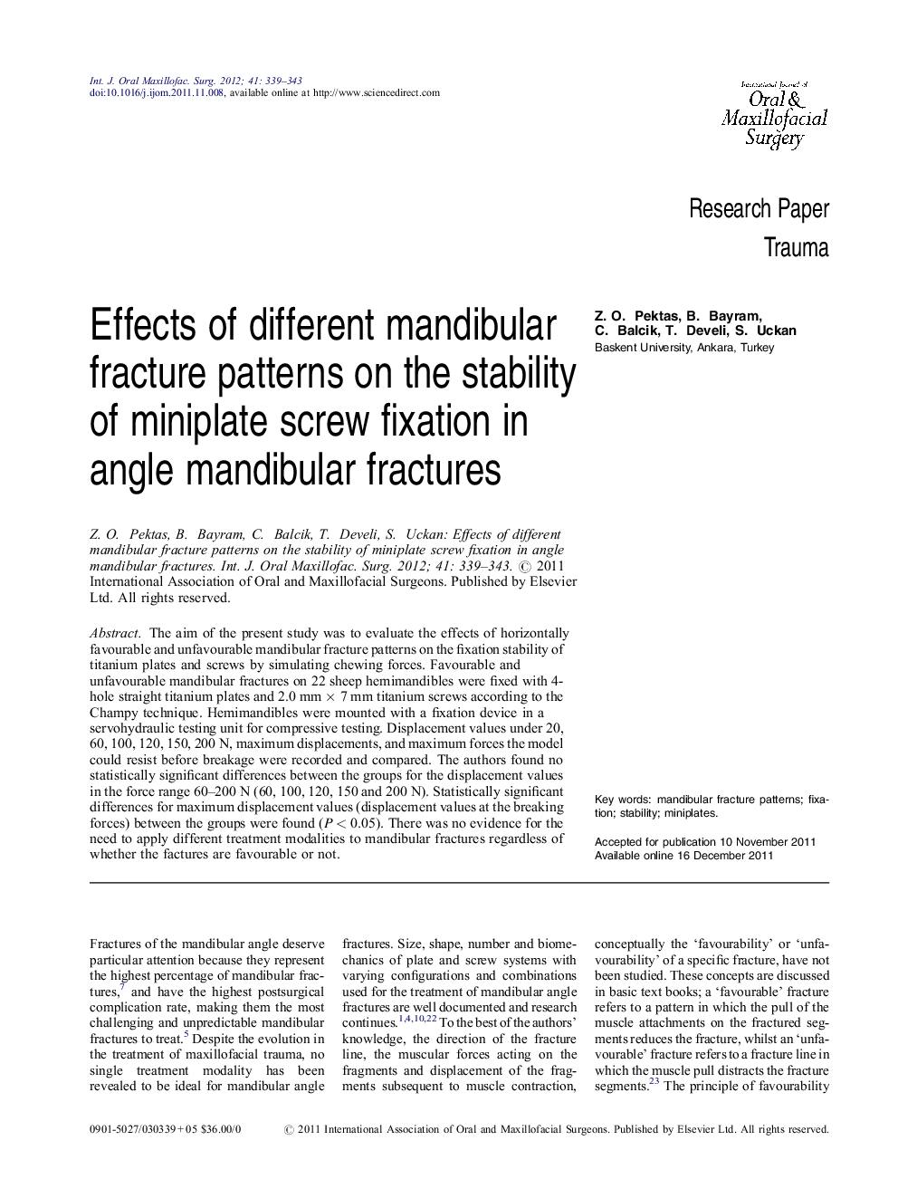 Effects of different mandibular fracture patterns on the stability of miniplate screw fixation in angle mandibular fractures