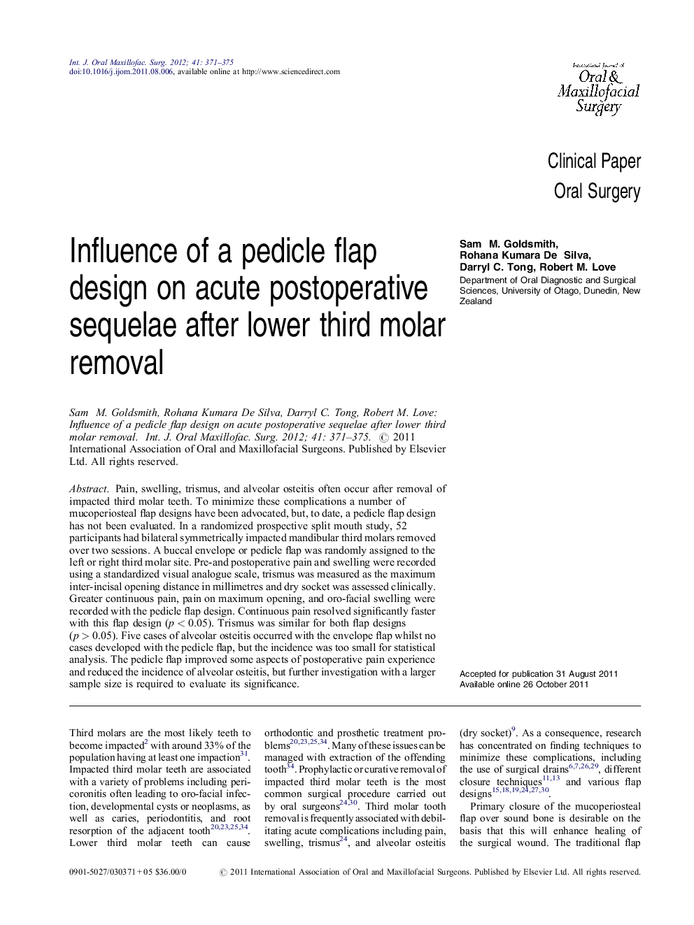 Influence of a pedicle flap design on acute postoperative sequelae after lower third molar removal