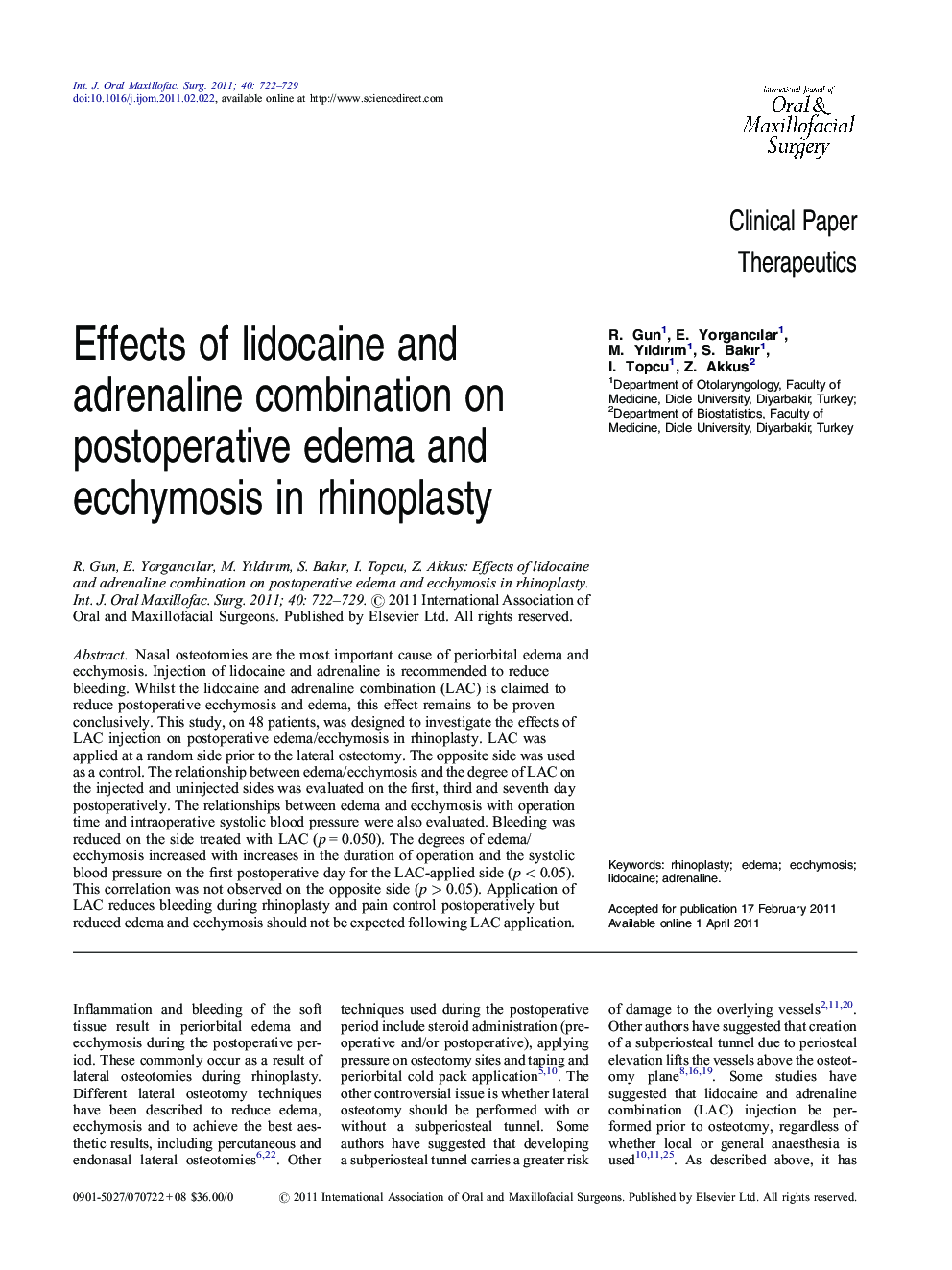 Effects of lidocaine and adrenaline combination on postoperative edema and ecchymosis in rhinoplasty