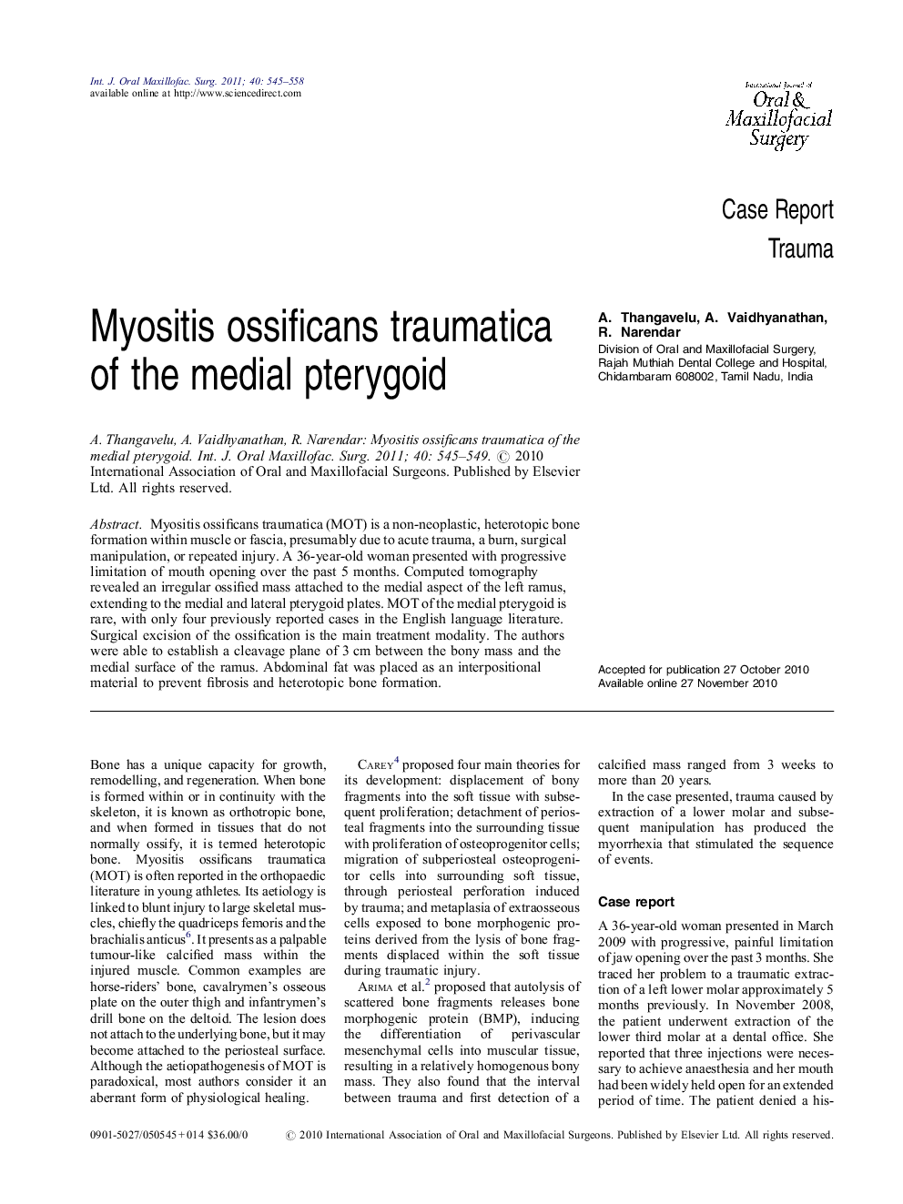 Myositis ossificans traumatica of the medial pterygoid