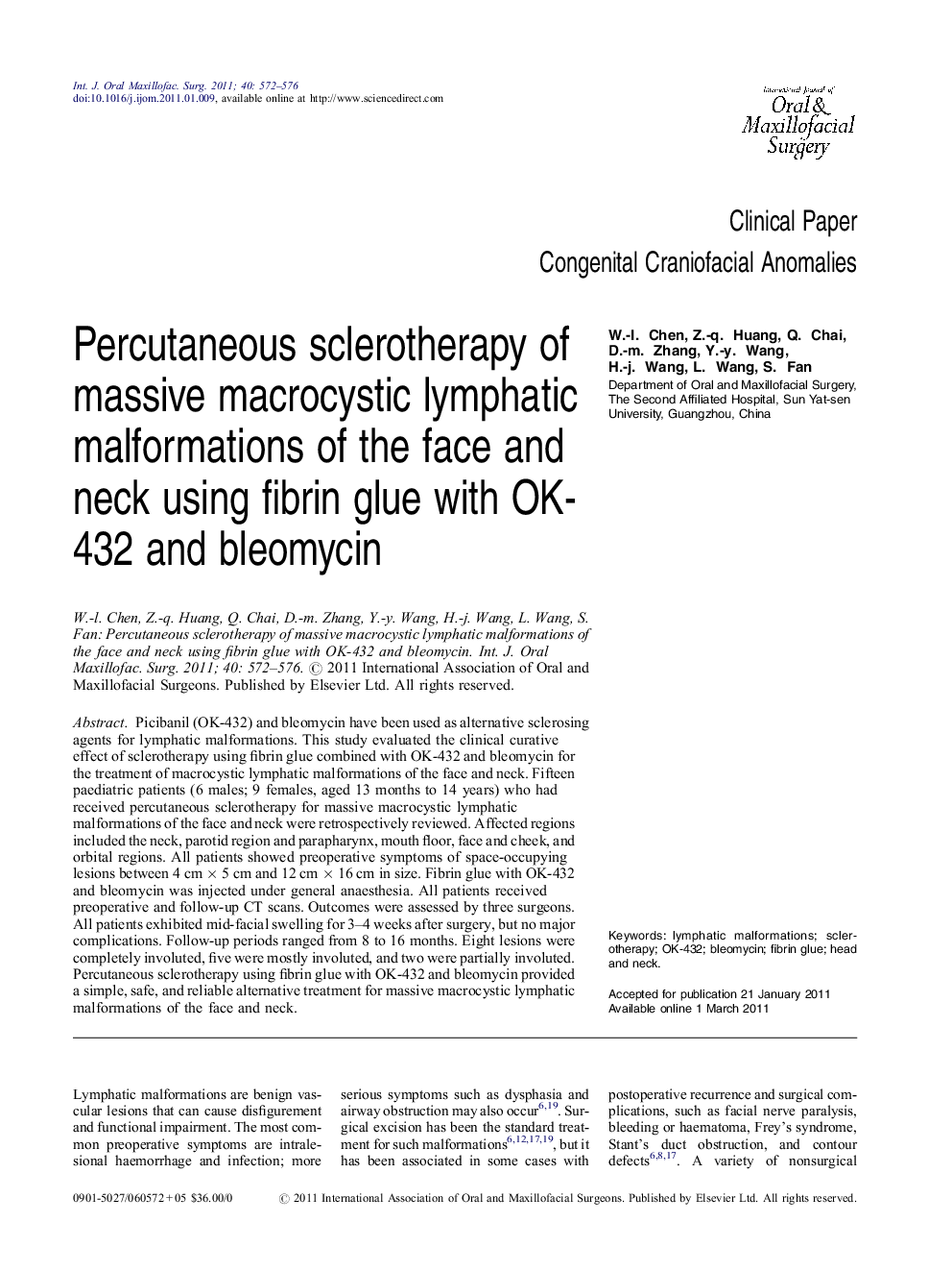 Percutaneous sclerotherapy of massive macrocystic lymphatic malformations of the face and neck using fibrin glue with OK-432 and bleomycin