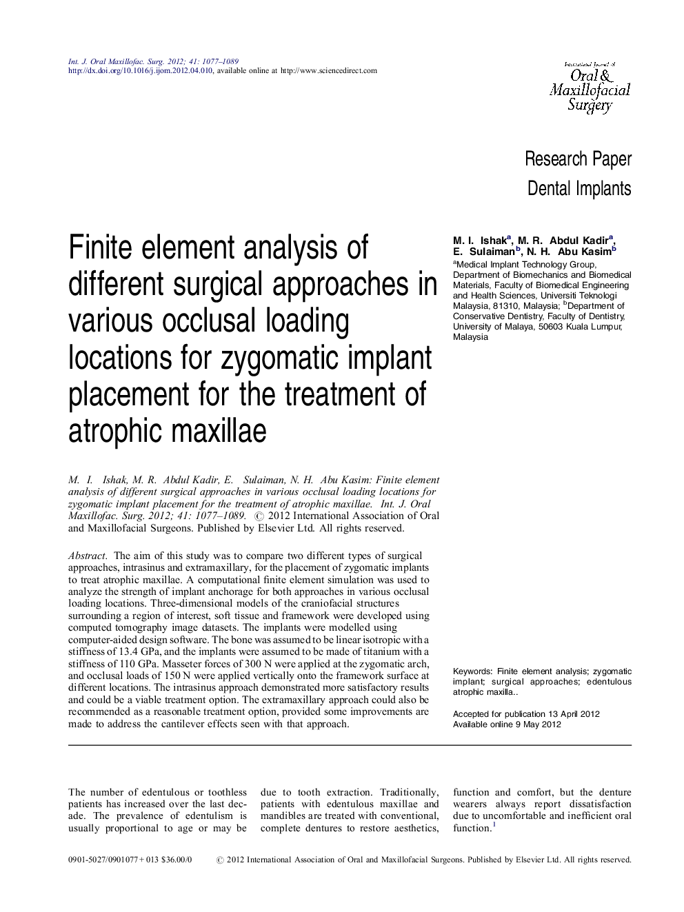 Finite element analysis of different surgical approaches in various occlusal loading locations for zygomatic implant placement for the treatment of atrophic maxillae