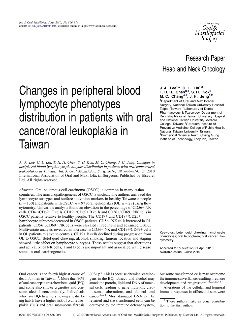 Changes in peripheral blood lymphocyte phenotypes distribution in patients with oral cancer/oral leukoplakia in Taiwan