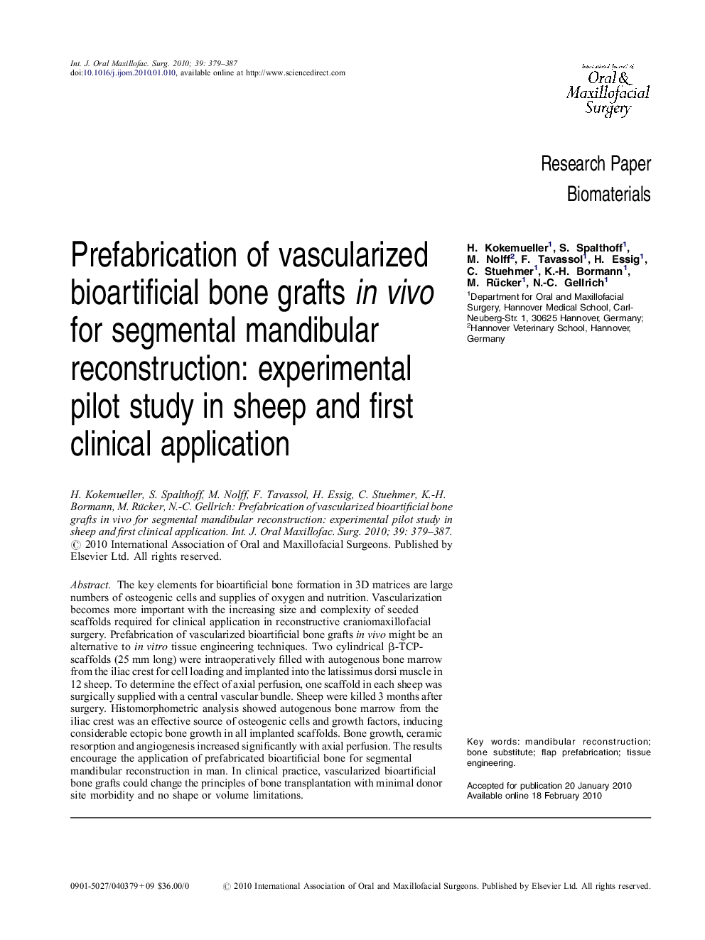 Prefabrication of vascularized bioartificial bone grafts in vivo for segmental mandibular reconstruction: experimental pilot study in sheep and first clinical application