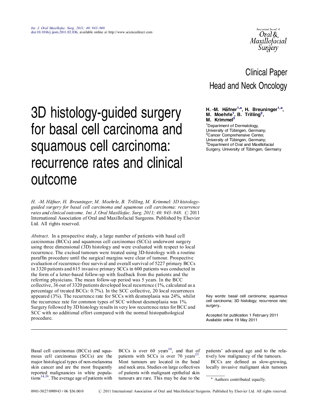 3D histology-guided surgery for basal cell carcinoma and squamous cell carcinoma: recurrence rates and clinical outcome