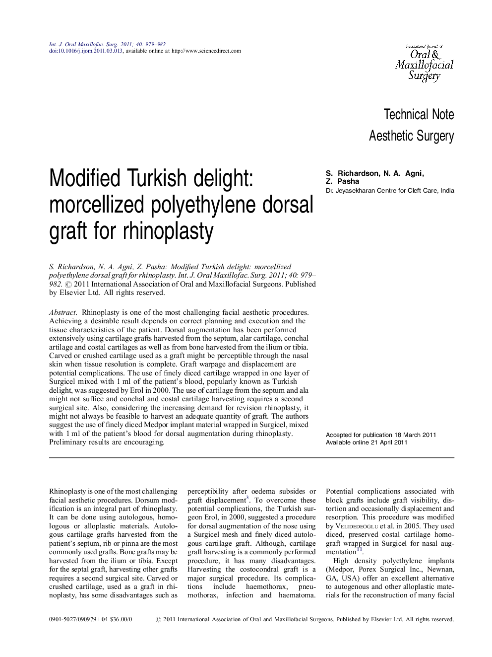 Modified Turkish delight: morcellized polyethylene dorsal graft for rhinoplasty