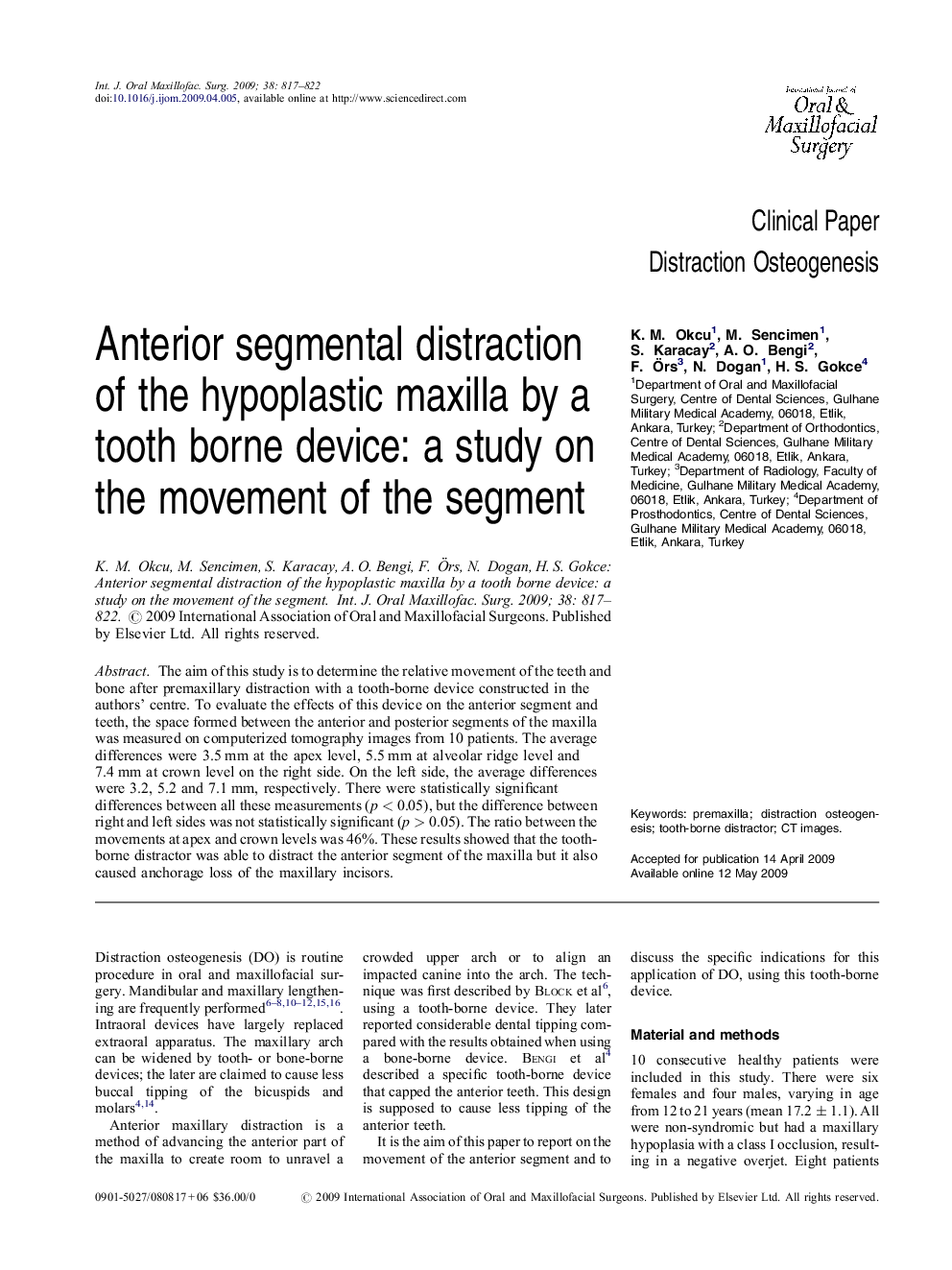 Anterior segmental distraction of the hypoplastic maxilla by a tooth borne device: a study on the movement of the segment