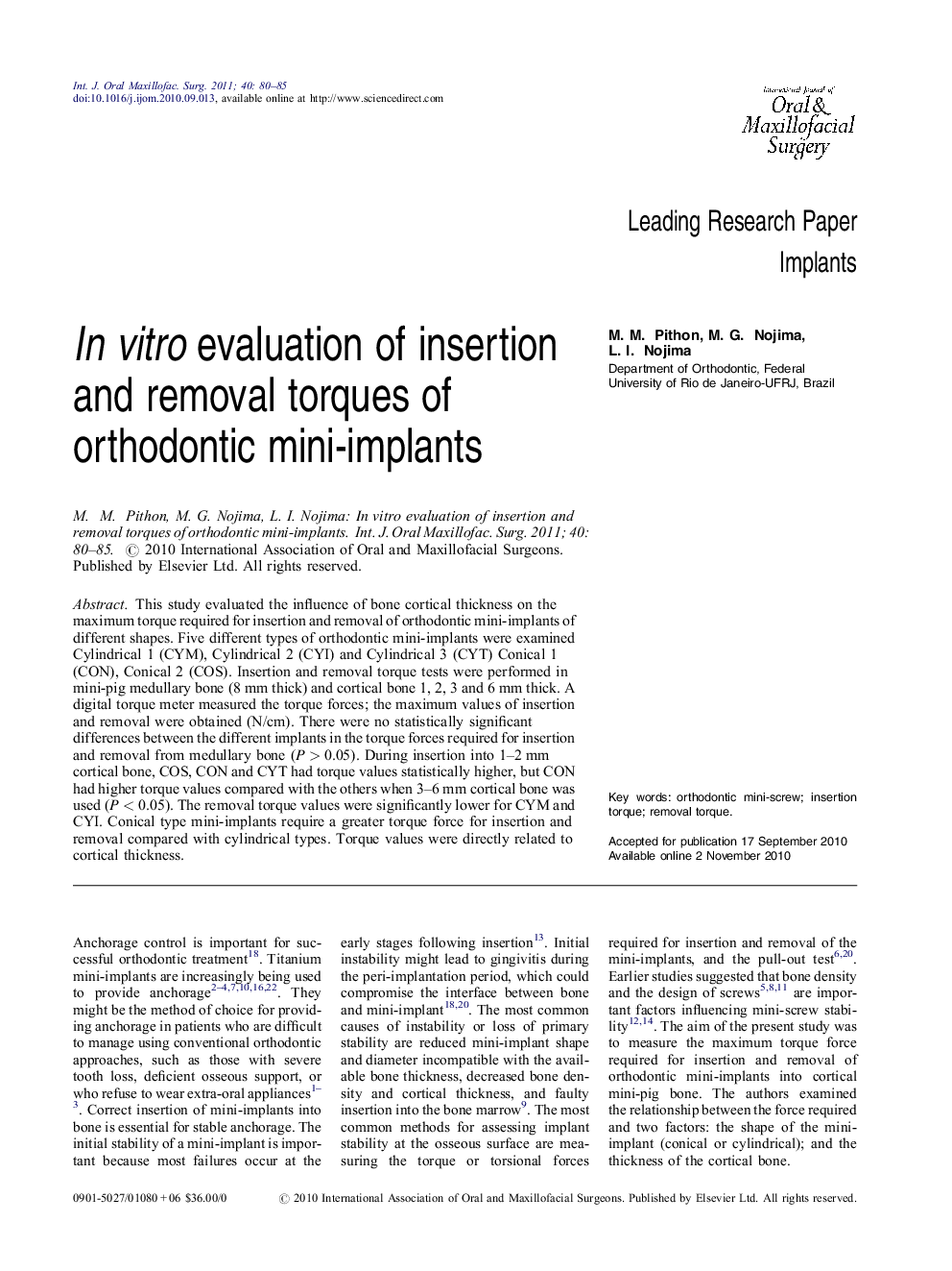 In vitro evaluation of insertion and removal torques of orthodontic mini-implants