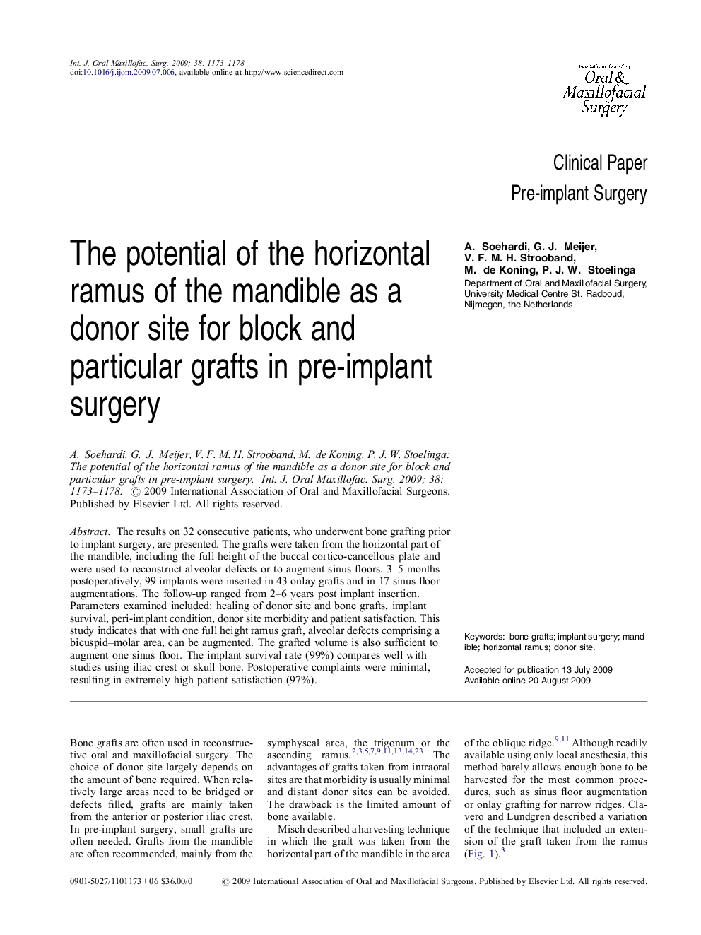 The potential of the horizontal ramus of the mandible as a donor site for block and particular grafts in pre-implant surgery