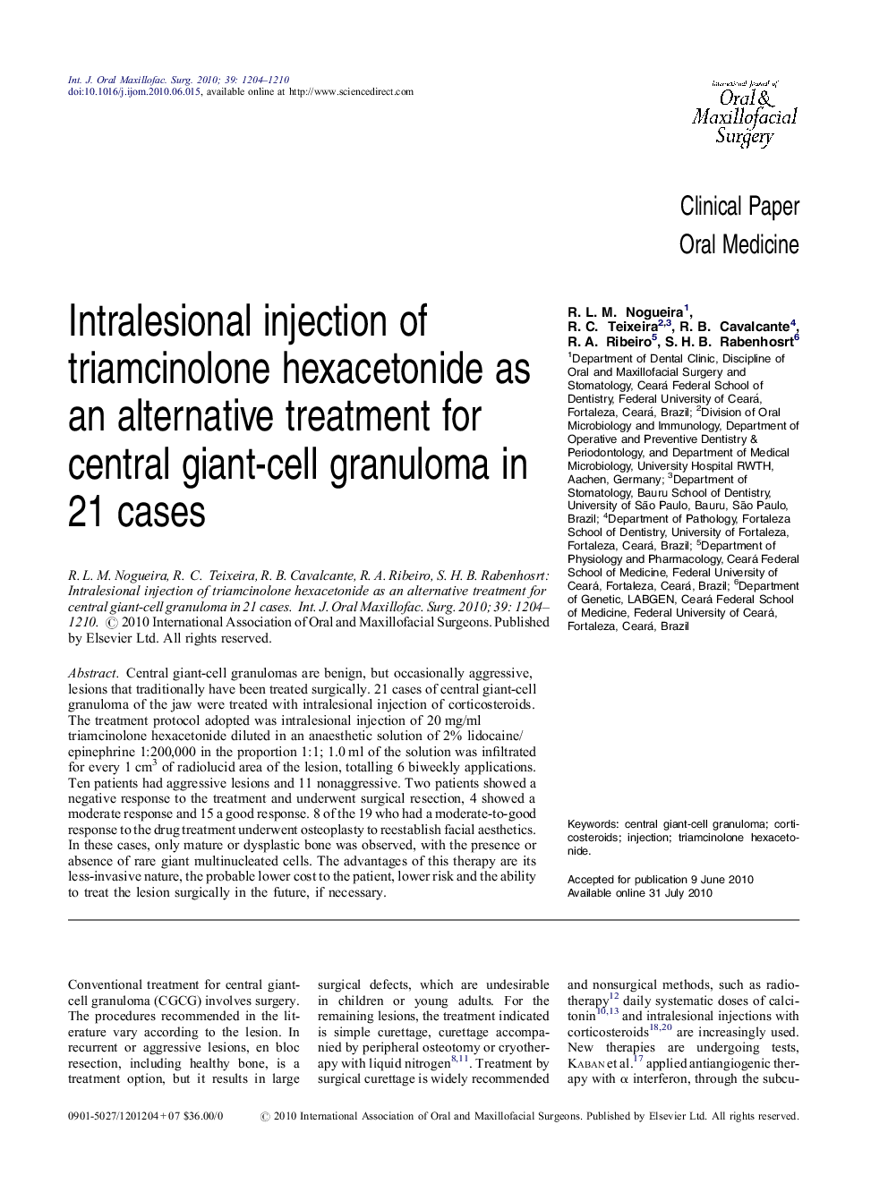 Intralesional injection of triamcinolone hexacetonide as an alternative treatment for central giant-cell granuloma in 21 cases