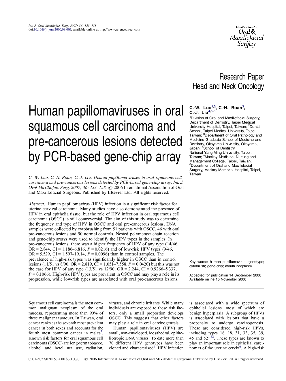 Human papillomaviruses in oral squamous cell carcinoma and pre-cancerous lesions detected by PCR-based gene-chip array